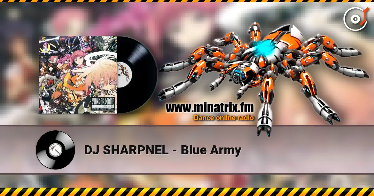 DJ SHARPNEL - Blue Army listen online in high quality | Minatrix.FM
