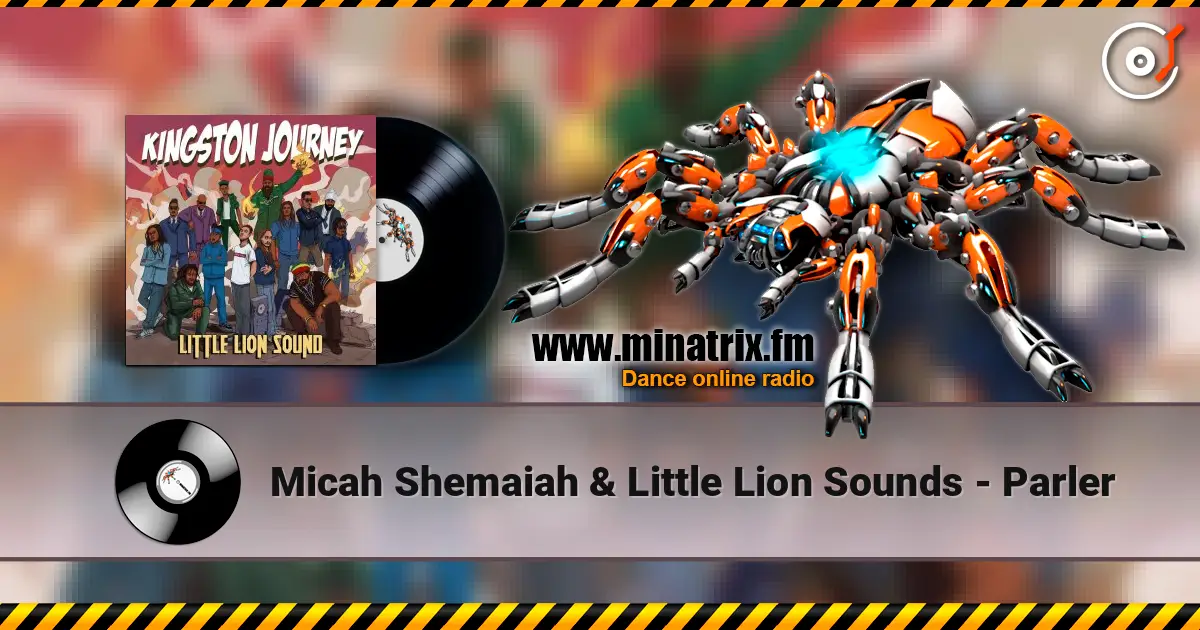 Micah Shemaiah & Little Lion Sounds - Parler listen online in high quality | Minatrix.FM