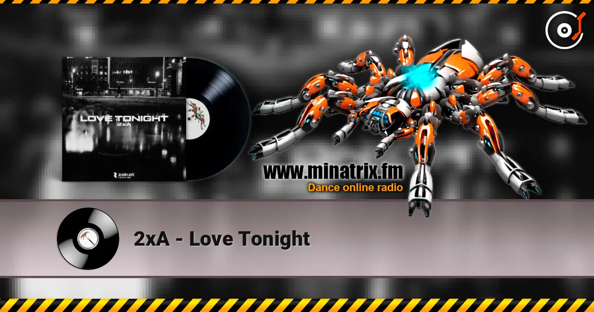 2xA - Love Tonight listen online in high quality | Minatrix.FM