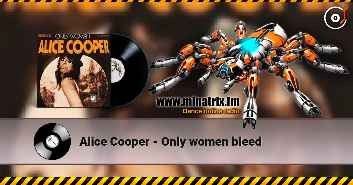 Alice Cooper - Only women bleed listen online in high quality | Minatrix.FM