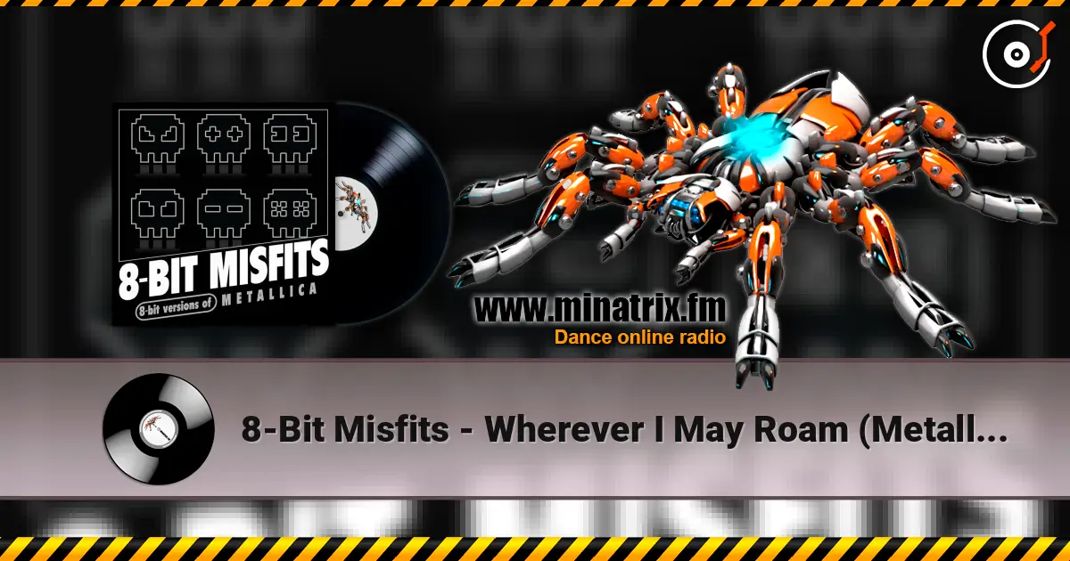 8-Bit Misfits - Wherever I May Roam (Metallica remix) listen online in high quality | Minatrix.FM