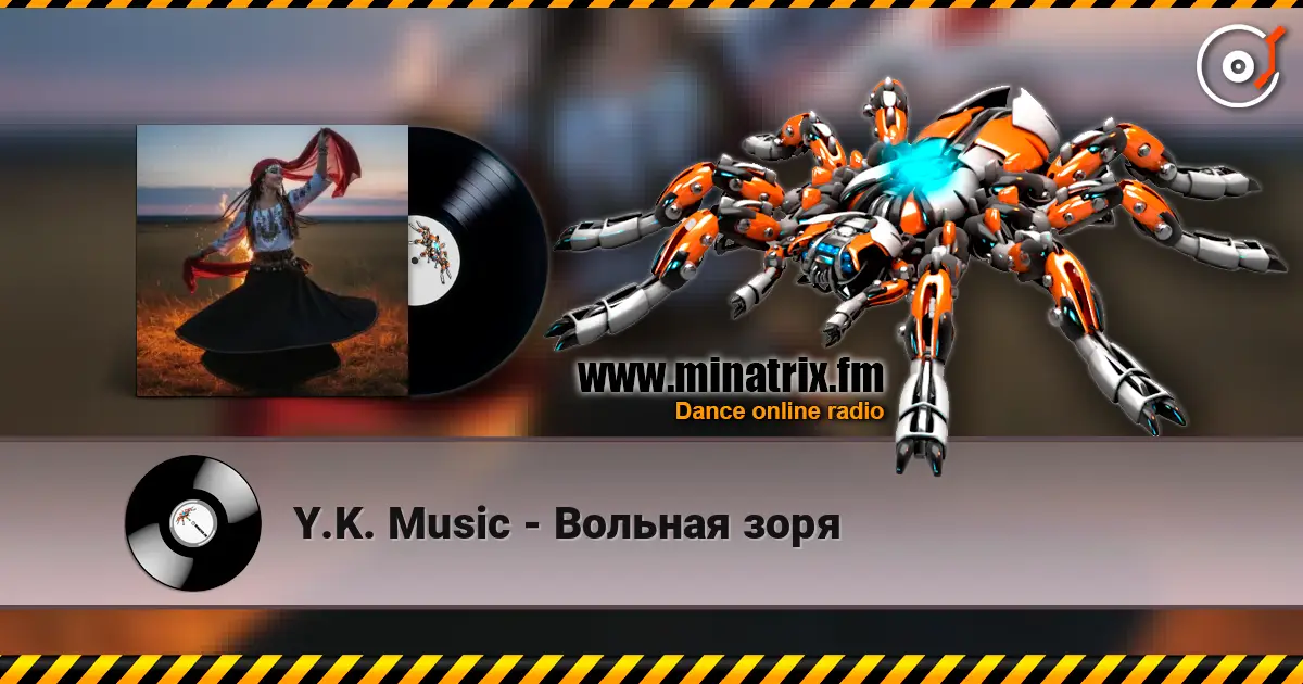 Y.K. Music - Вольная зоря listen online in high quality | Minatrix.FM