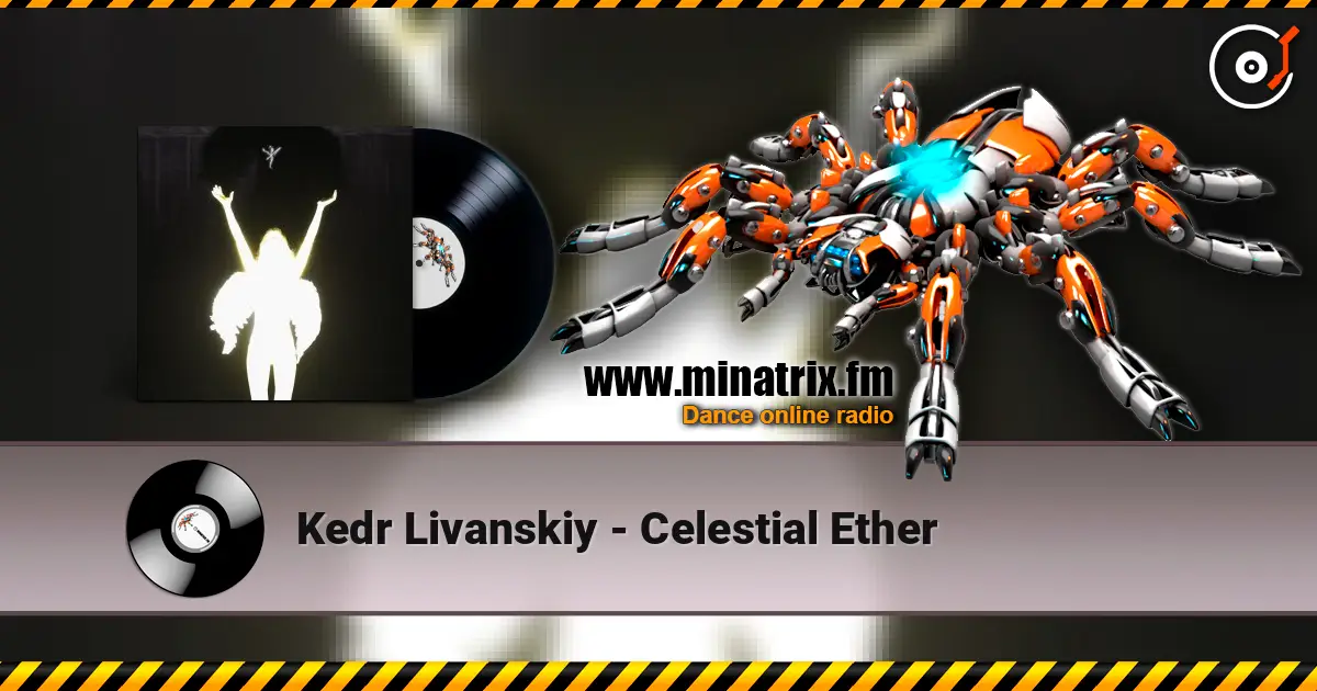 Kedr Livanskiy - Celestial Ether listen online in high quality | Minatrix.FM