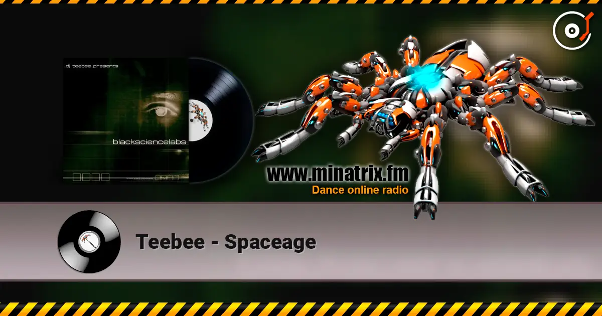 Teebee - Spaceage listen online in high quality | Minatrix.FM