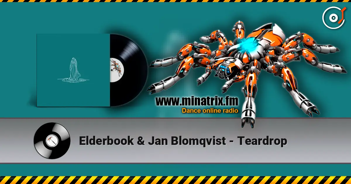 Elderbook & Jan Blomqvist - Teardrop listen online in high quality | Minatrix.FM