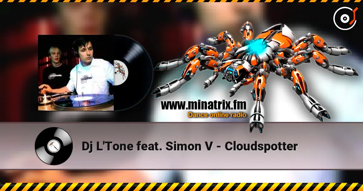 Dj L'Tone feat. Simon V - Cloudspotter listen online in high quality | Minatrix.FM