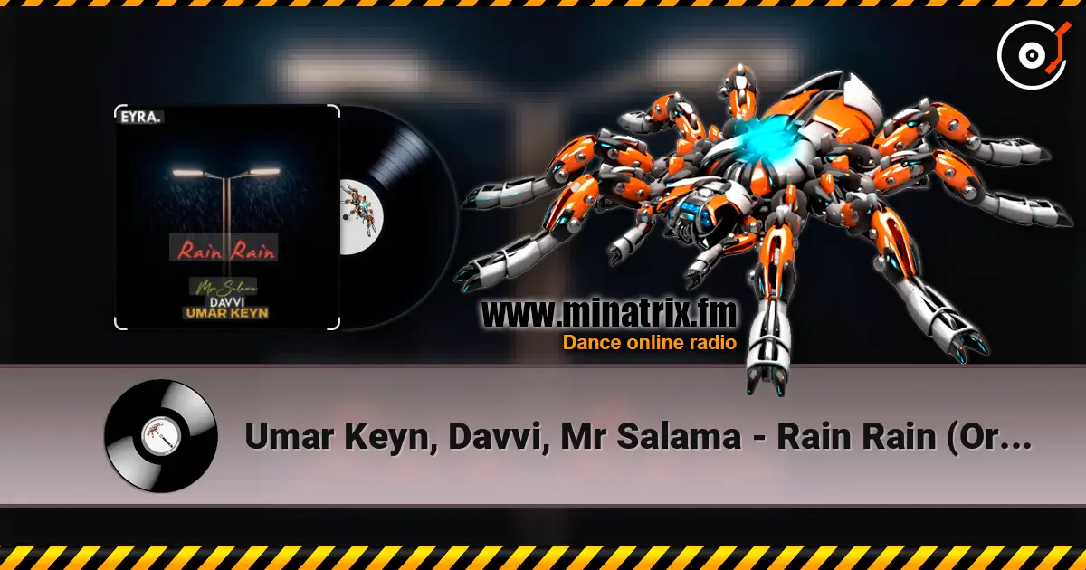 Umar Keyn, Davvi, Mr Salama - Rain Rain (Original Mix) listen online in high quality | Minatrix.FM