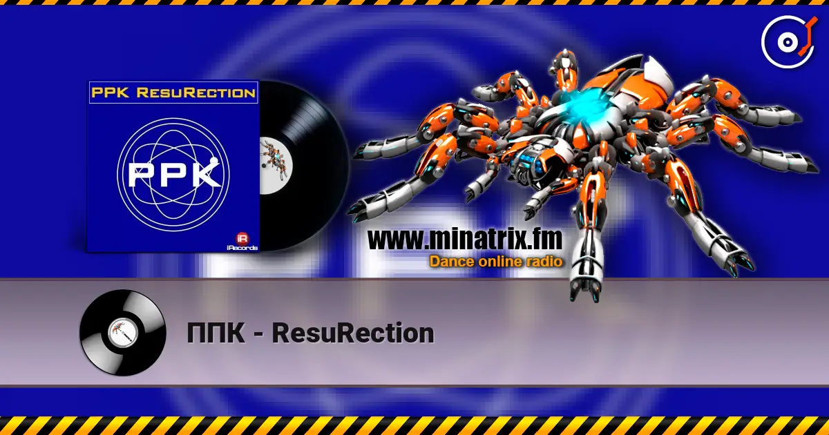 ППК - ResuRection listen online in high quality | Minatrix.FM