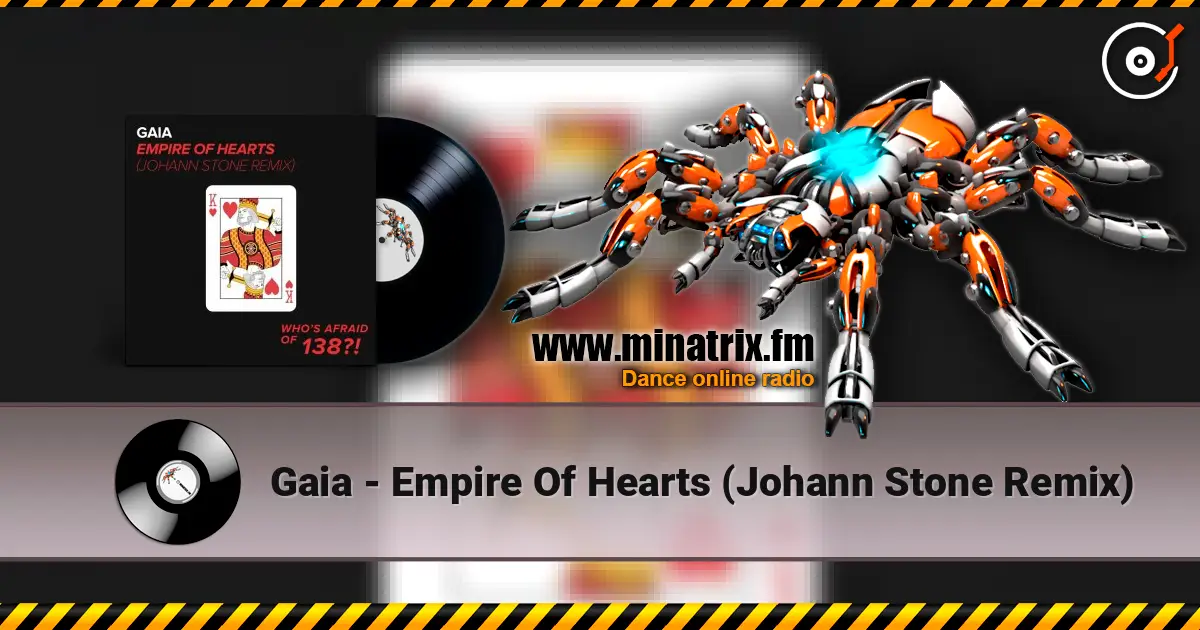 Gaia - Empire Of Hearts (Johann Stone Remix) listen online in high quality | Minatrix.FM