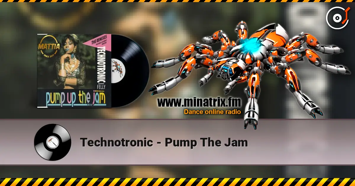 Technotronic - Pump The Jam listen online in high quality | Minatrix.FM