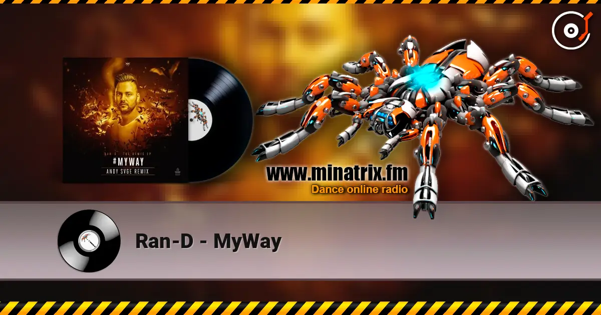 Ran-D - MyWay listen online in high quality | Minatrix.FM