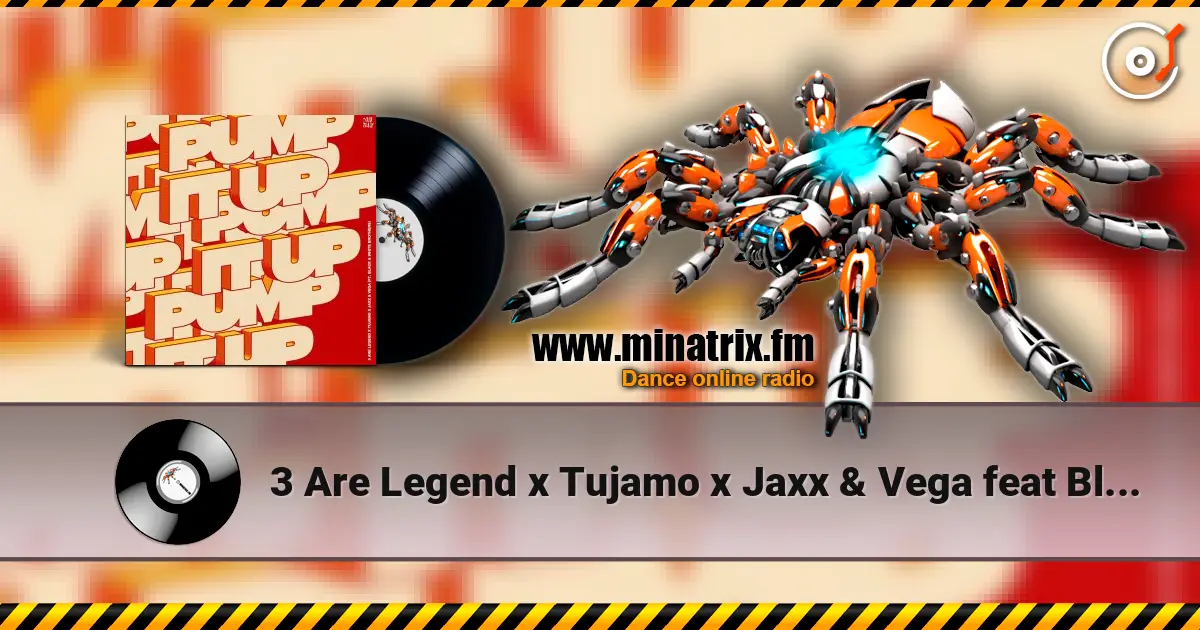 3 Are Legend x Tujamo x Jaxx & Vega feat Black - Pump It Up listen online in high quality | Minatrix.FM