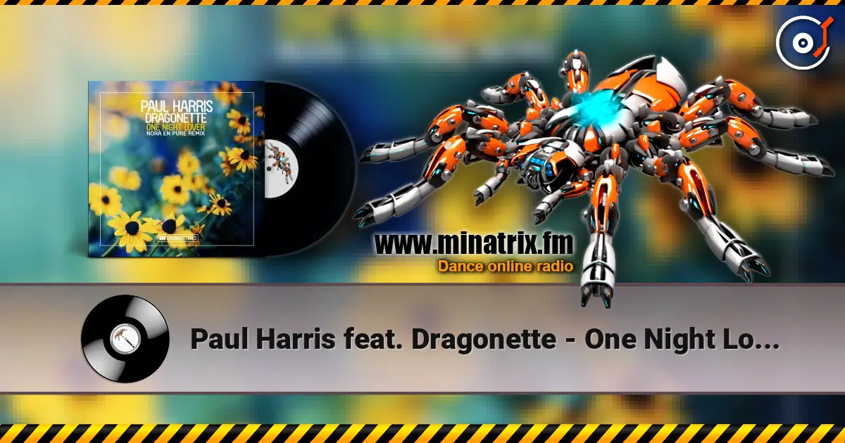 Paul Harris feat. Dragonette - One Night Lover (Nora en Pure Remix) listen online in high quality | Minatrix.FM
