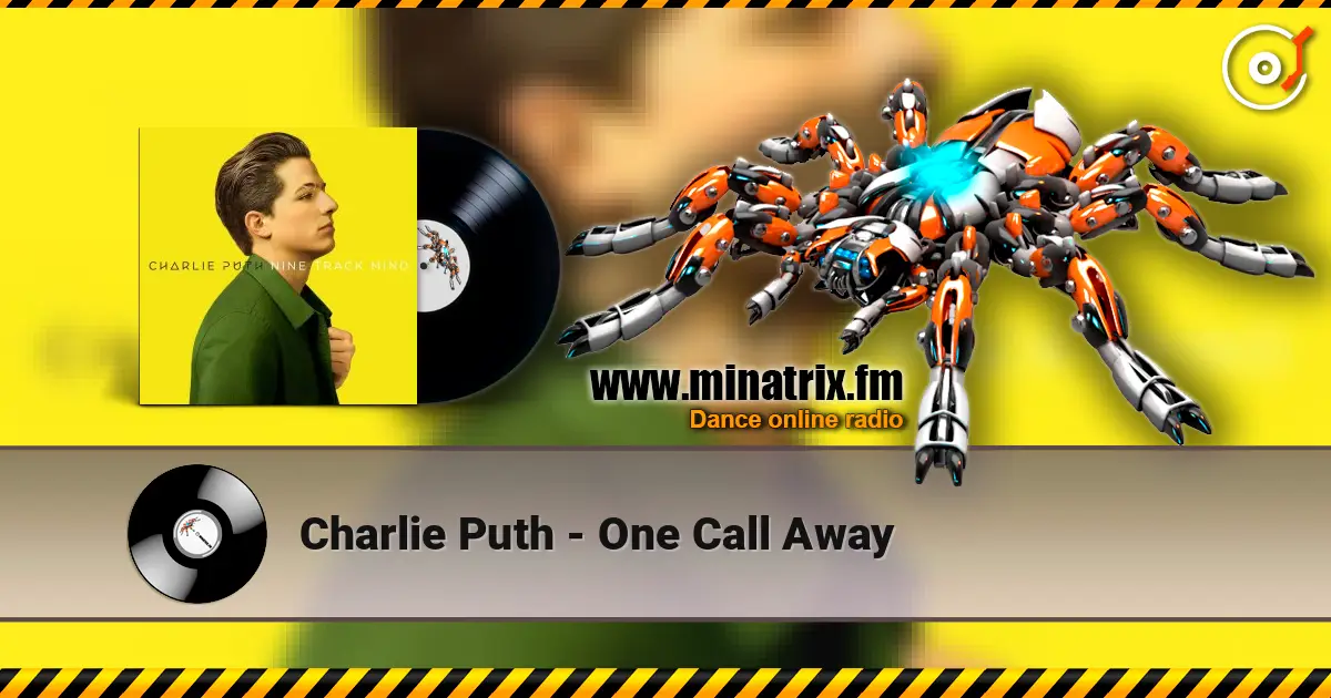 Charlie Puth - One Call Away listen online in high quality | Minatrix.FM