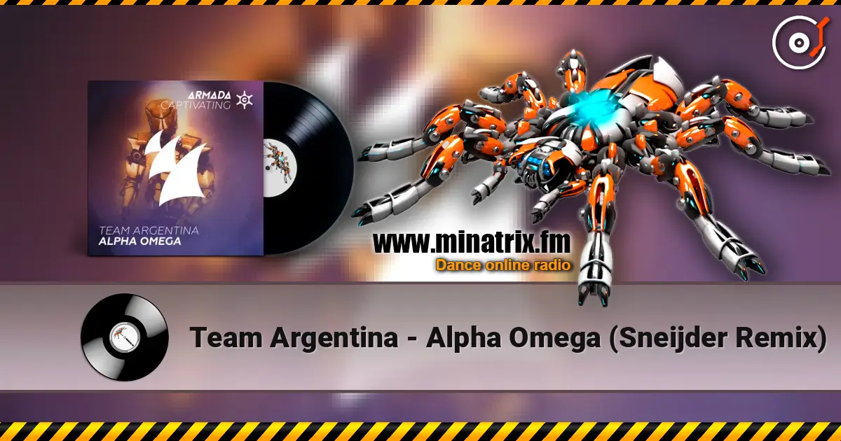 Team Argentina - Alpha Omega (Sneijder Remix) listen online in high quality | Minatrix.FM