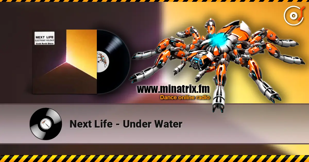 Next Life - Under Water listen online in high quality | Minatrix.FM