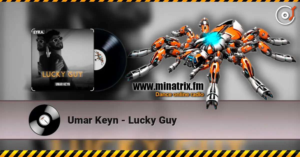 Umar Keyn - Lucky Guy listen online in high quality | Minatrix.FM