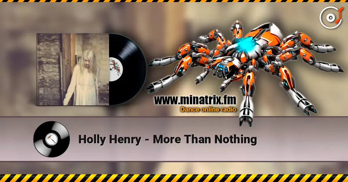 Holly Henry - More Than Nothing listen online in high quality | Minatrix.FM