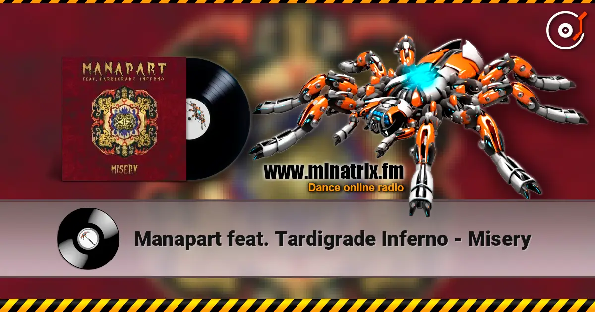 Manapart feat. Tardigrade Inferno - Misery listen online in high quality | Minatrix.FM