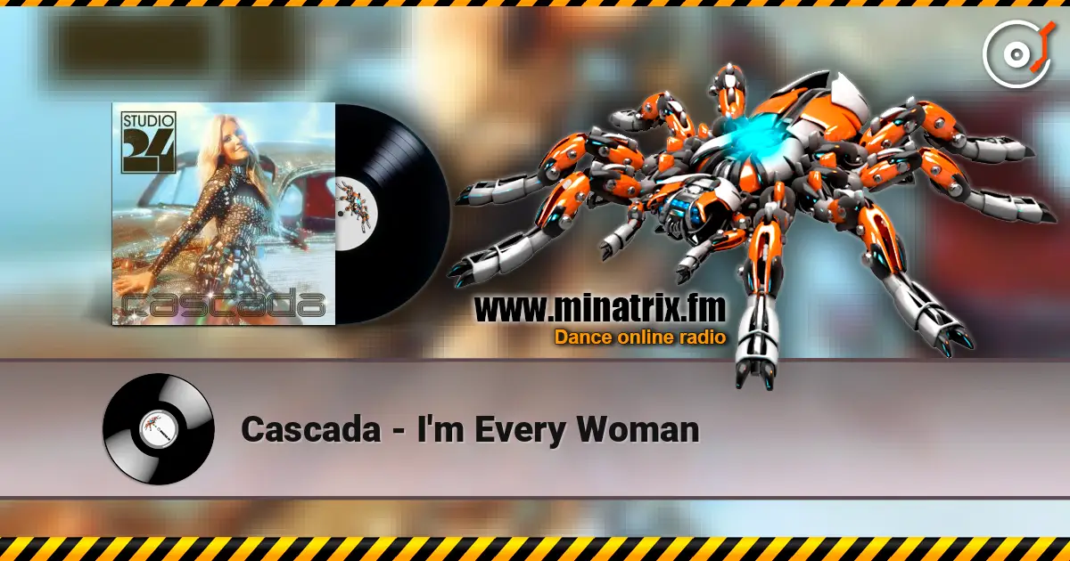 Cascada - I'm Every Woman listen online in high quality | Minatrix.FM