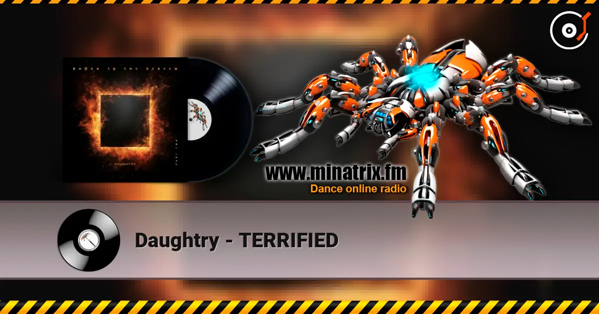 Daughtry - TERRIFIED listen online in high quality | Minatrix.FM