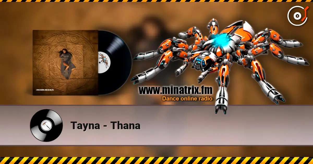 Tayna - Thana listen online in high quality | Minatrix.FM