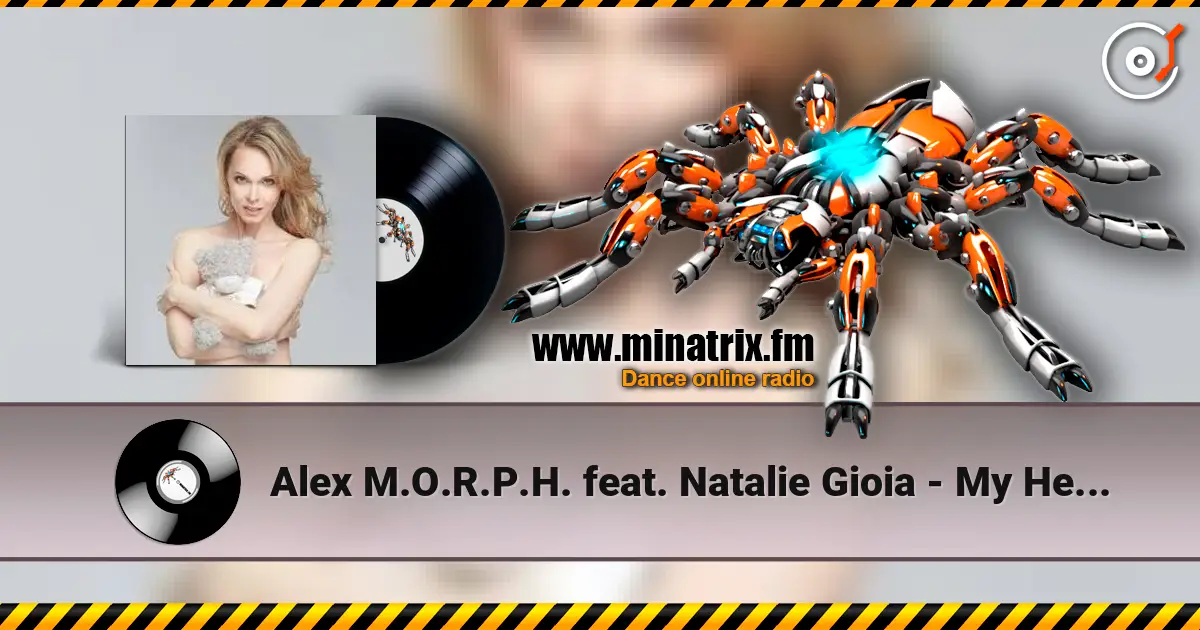 Alex M.O.R.P.H. feat. Natalie Gioia - My Heaven listen online in high quality | Minatrix.FM