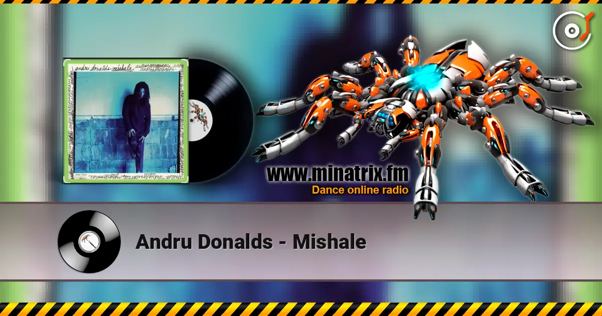 Andru Donalds - Mishale listen online in high quality | Minatrix.FM