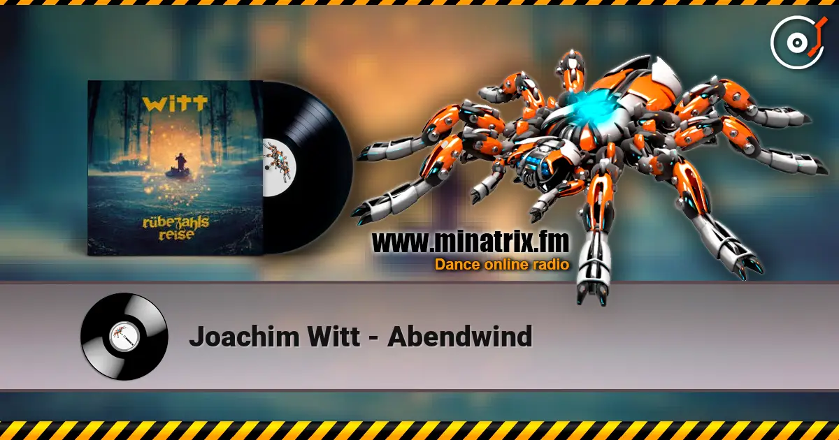 Joachim Witt - Abendwind listen online in high quality | Minatrix.FM