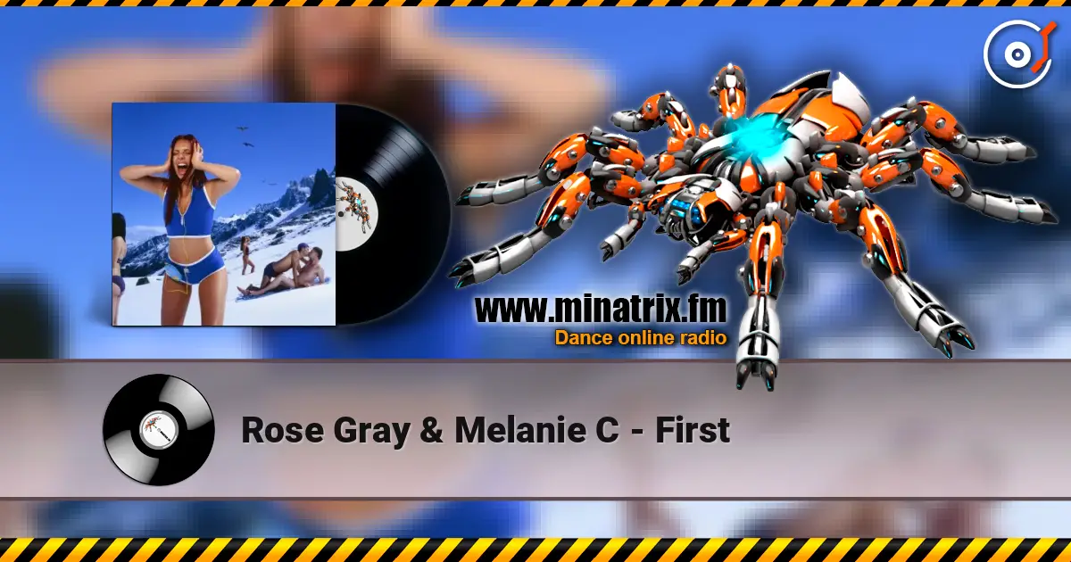 Rose Gray & Melanie C - First listen online in high quality | Minatrix.FM