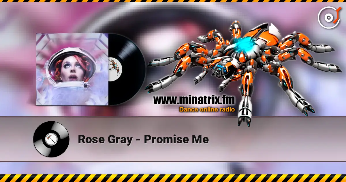 Rose Gray - Promise Me listen online in high quality | Minatrix.FM