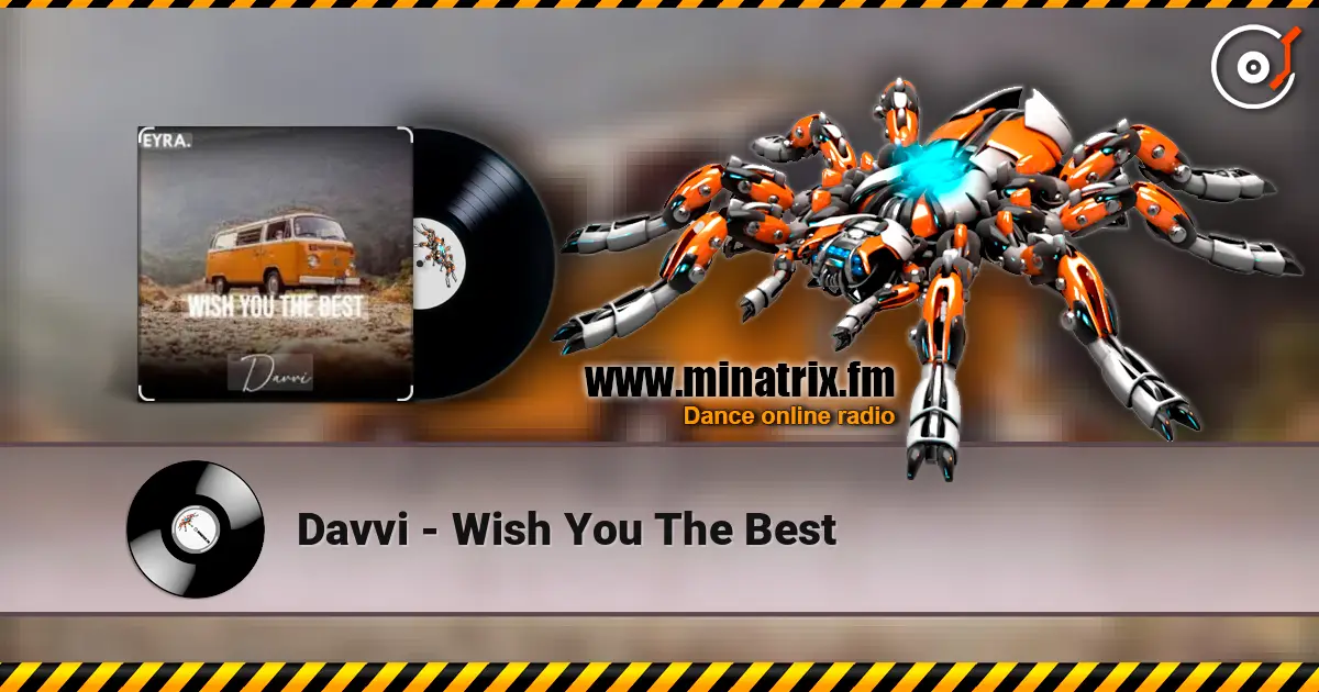 Davvi - Wish You The Best listen online in high quality | Minatrix.FM