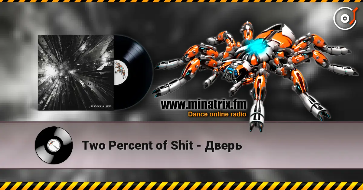 Two Percent of Shit - Дверь listen online in high quality | Minatrix.FM