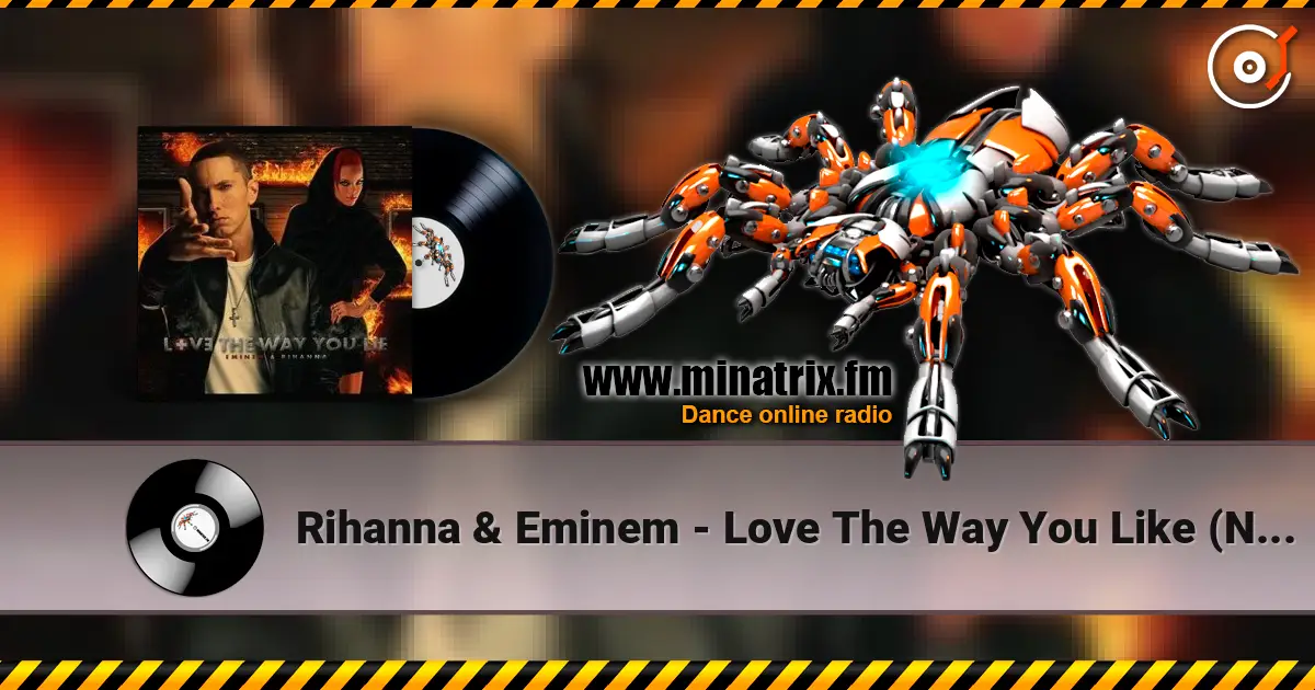 Rihanna & Eminem - Love The Way You Like (Nik Fish Remix) listen online in high quality | Minatrix.FM