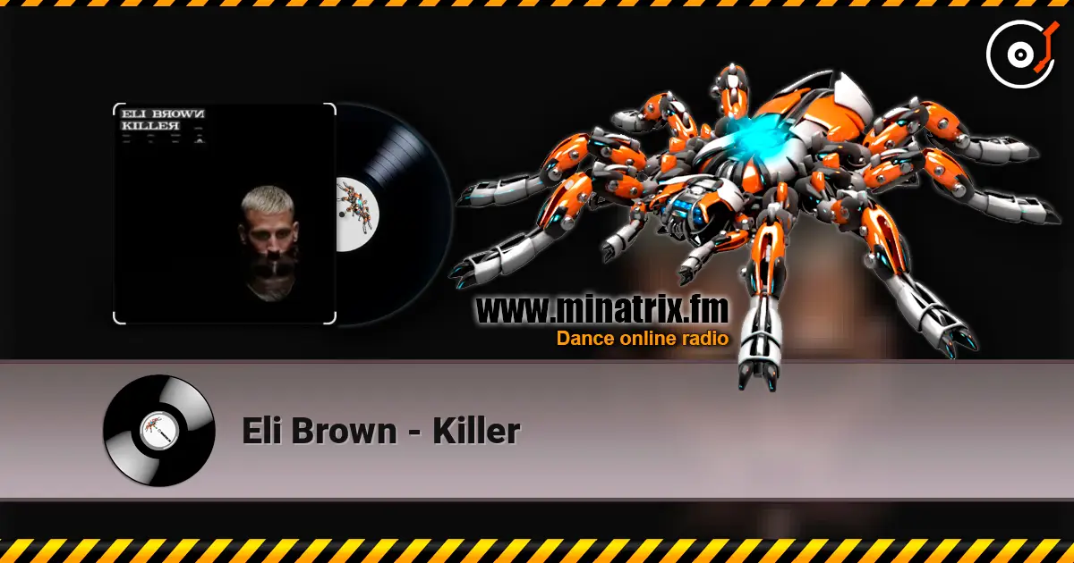 Eli Brown - Killer listen online in high quality | Minatrix.FM