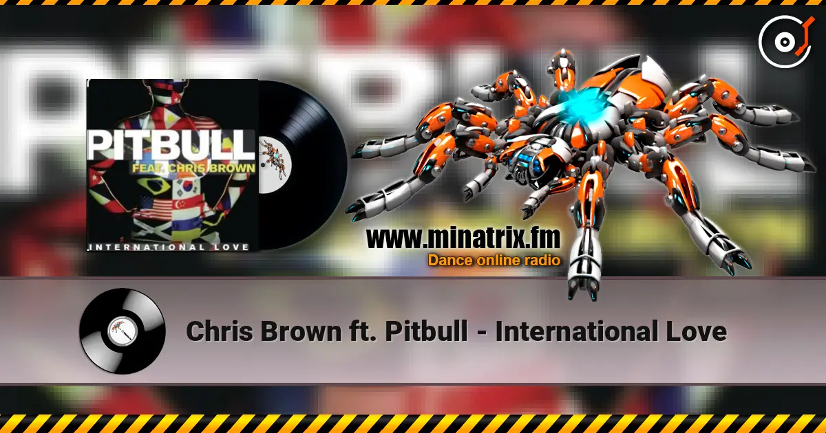 Chris Brown ft. Pitbull - International Love listen online in high quality | Minatrix.FM