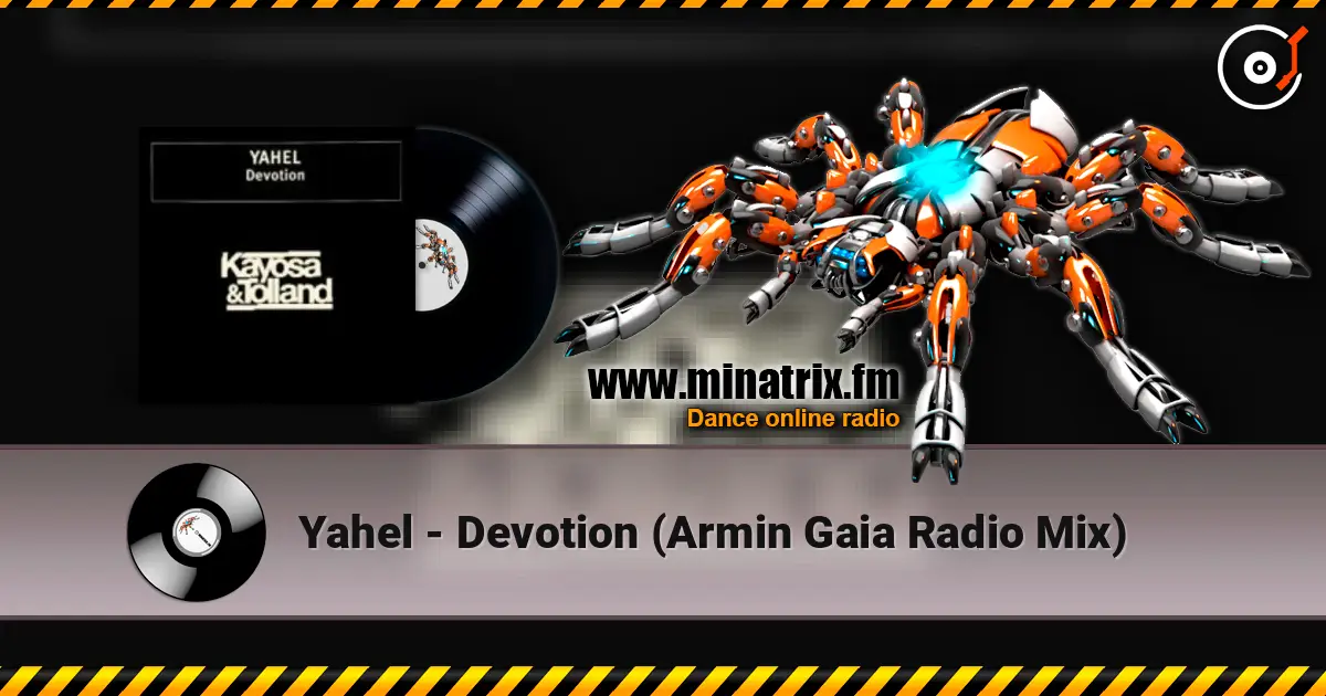 Yahel - Devotion (Armin Gaia Radio Mix) listen online in high quality | Minatrix.FM