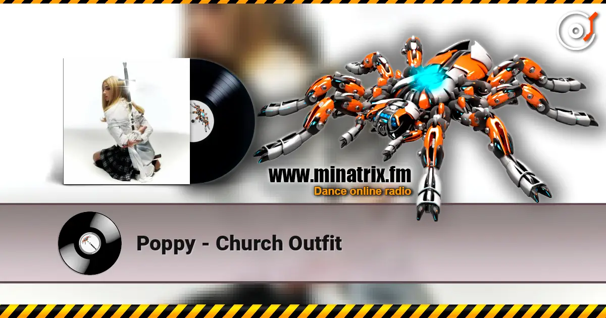 Poppy - Church Outfit listen online in high quality | Minatrix.FM