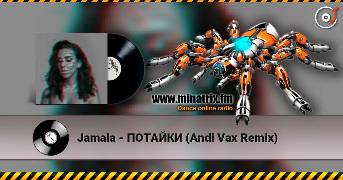 Jamala - ПОТАЙКИ (Andi Vax Remix) listen online in high quality | Minatrix.FM