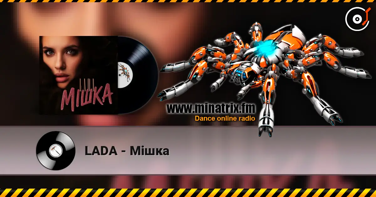 LADA - Мішка listen online in high quality | Minatrix.FM