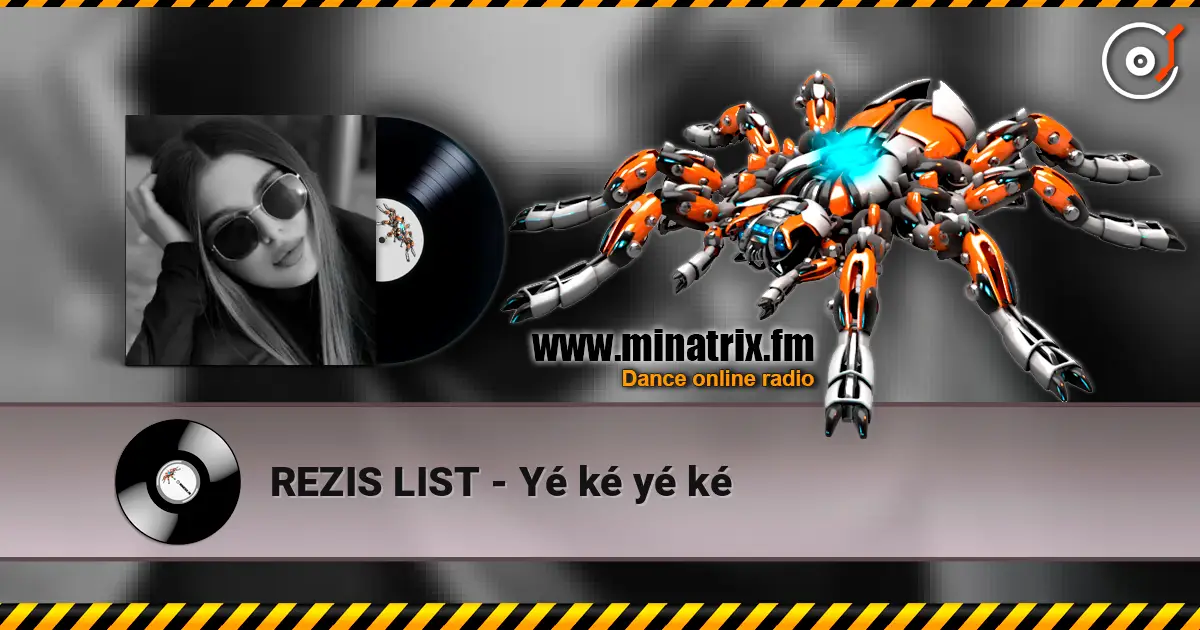 REZIS LIST - Yé ké yé ké listen online in high quality | Minatrix.FM