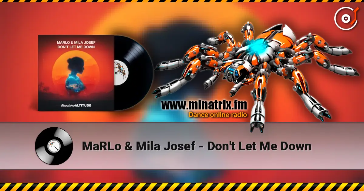 MaRLo & Mila Josef - Don't Let Me Down listen online in high quality | Minatrix.FM