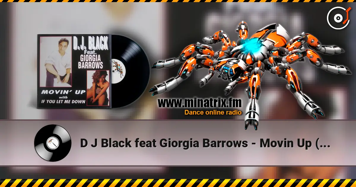 D J Black feat Giorgia Barrows - Movin Up (DJ Euroman Power Eurodance) listen online in high quality | Minatrix.FM