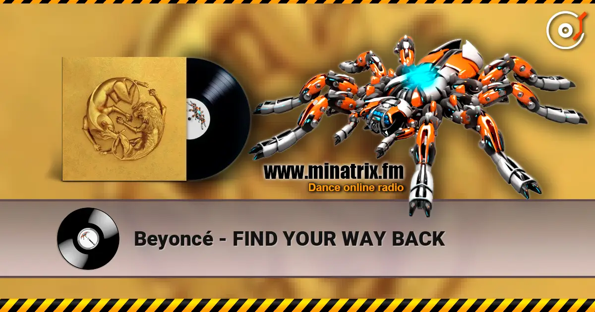 Beyoncé - FIND YOUR WAY BACK listen online in high quality | Minatrix.FM