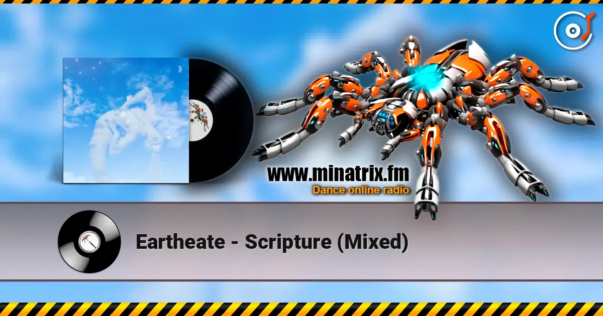 Eartheate - Scripture (Mixed) listen online in high quality | Minatrix.FM