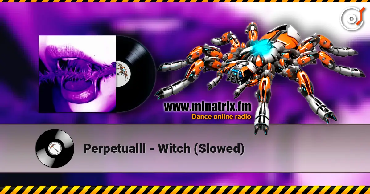 Perpetualll - Witch (Slowed) listen online in high quality | Minatrix.FM