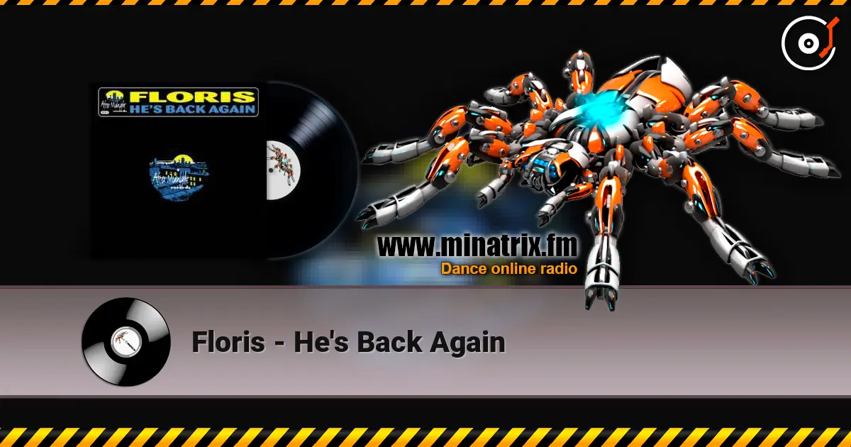 Floris - He's Back Again listen online in high quality | Minatrix.FM