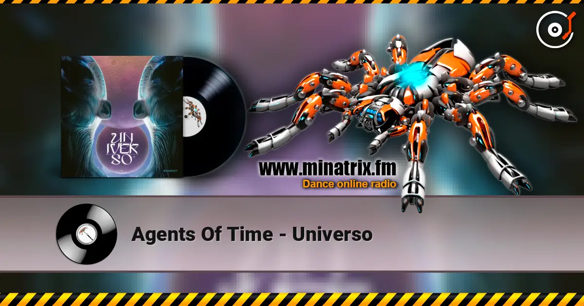 Agents Of Time - Universo listen online in high quality | Minatrix.FM