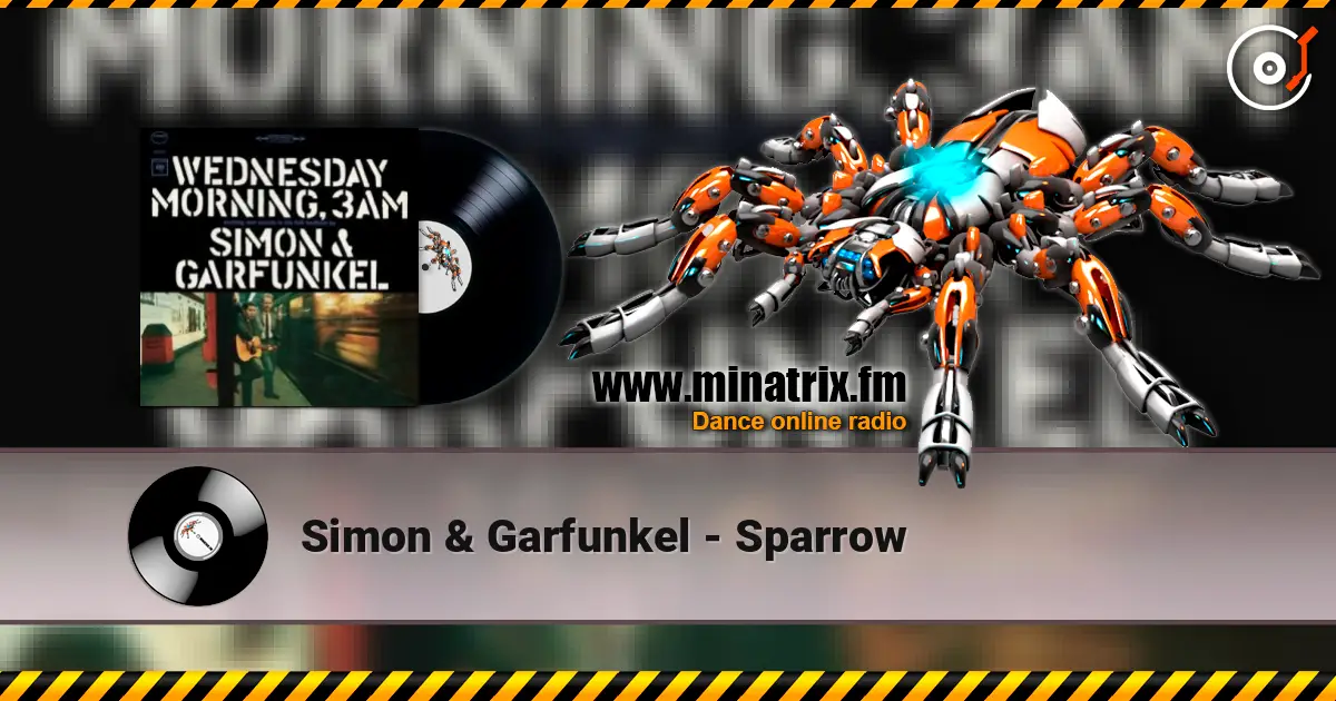 Simon & Garfunkel - Sparrow listen online in high quality | Minatrix.FM