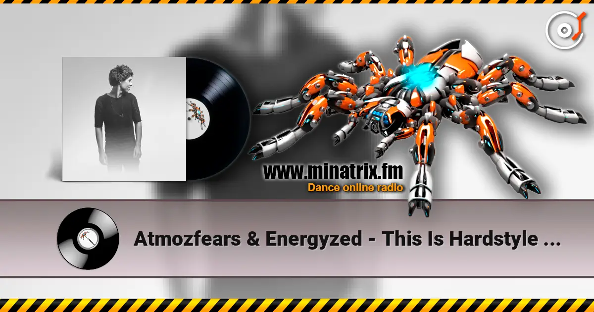 Atmozfears & Energyzed - This Is Hardstyle (Radio Edit) listen online in high quality | Minatrix.FM